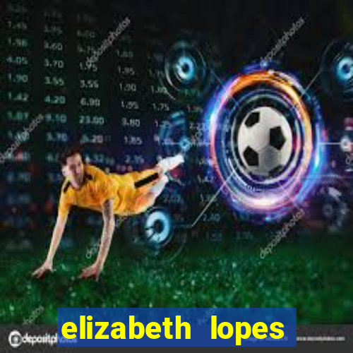 elizabeth lopes sanches nua